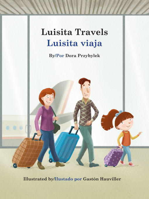 Title details for Luisita Travels/Luisita viaja by Dora Przybylek - Available